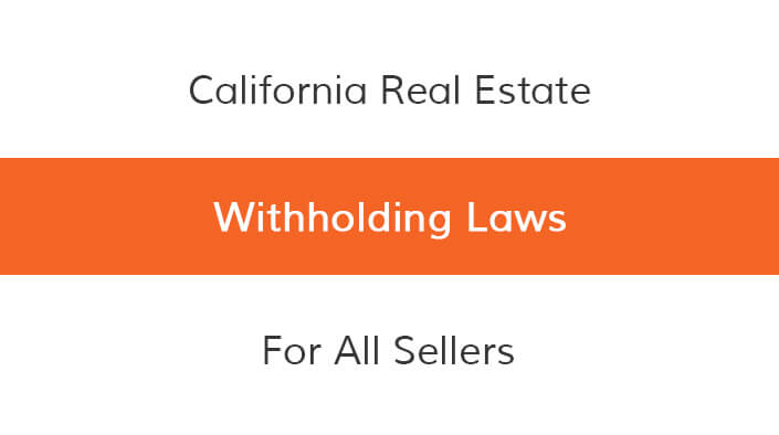 California Real Estate Withholding