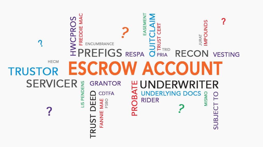 Escrow Terminology Simplified